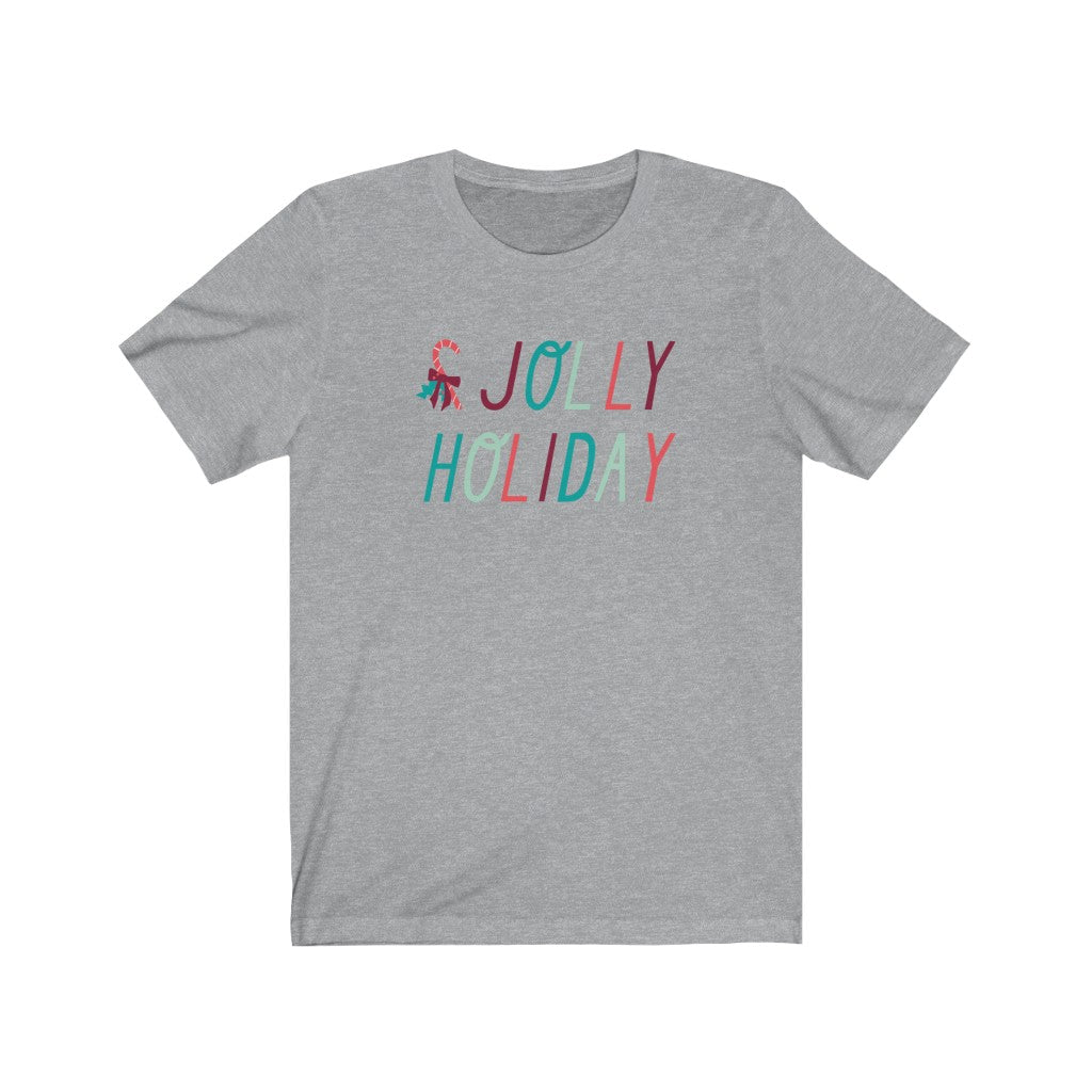 It's a Jolly Holiday Tee