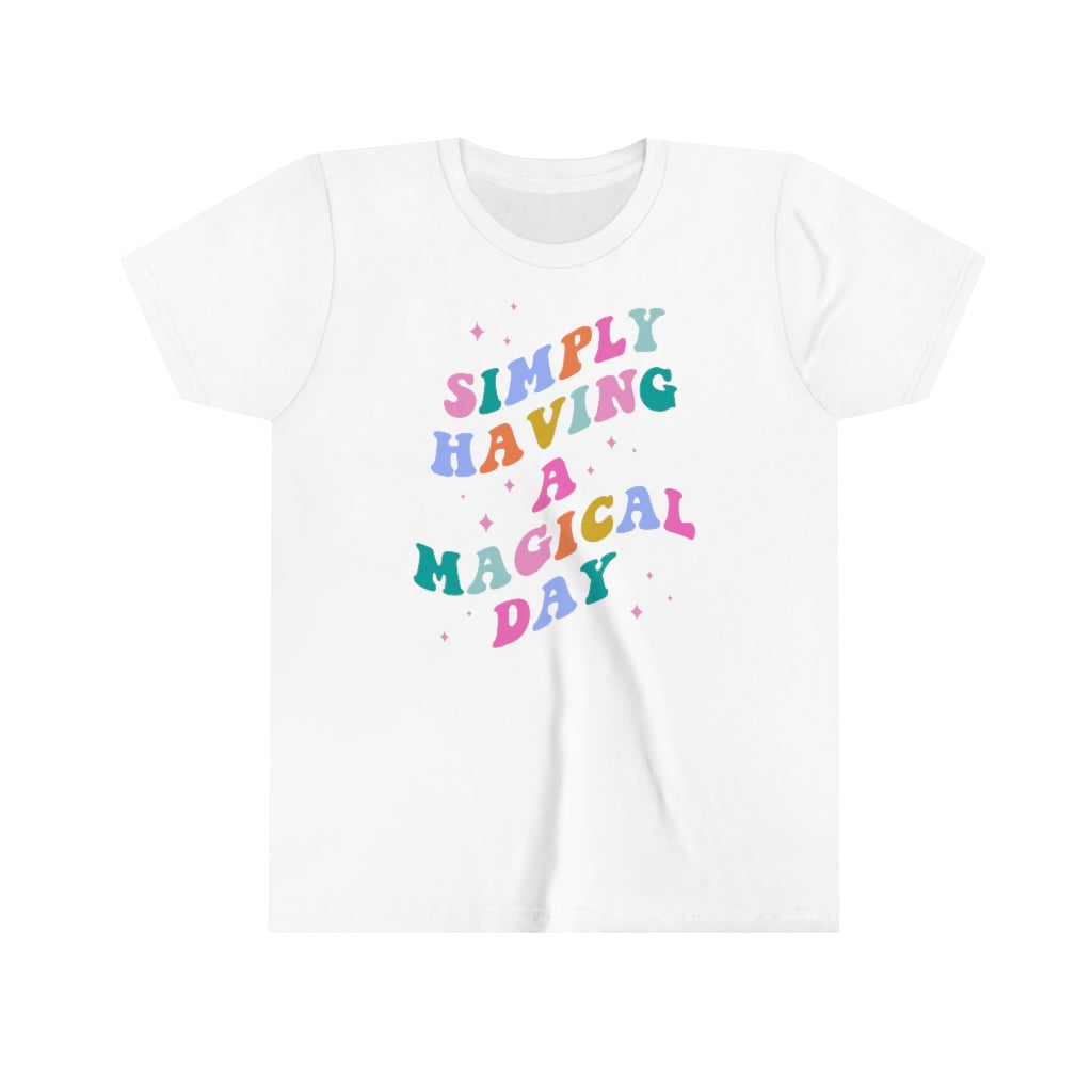 Simply Having a Magical Day Kids Shirt