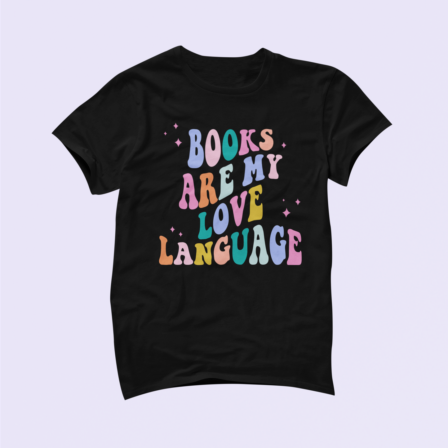 Books Are My Love Language Shirt